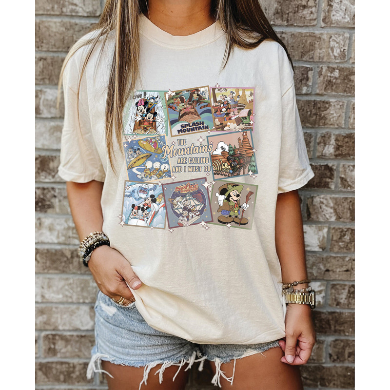 The Mountains Are Calling And I Must Go Comfort Shirt, Disney Rides Shirt, Space Mountain, Thunder Mountain, Splash Mountain, Everest - 2.jpg