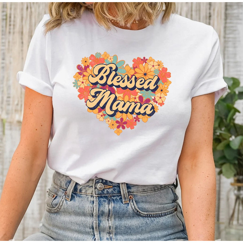 Blessed Mama Shirt, Floral Mom Shirt, Mothers Day Shirt, Cute Mom Shirt, Gift For Mom, Floral Women Tee - 3.jpg