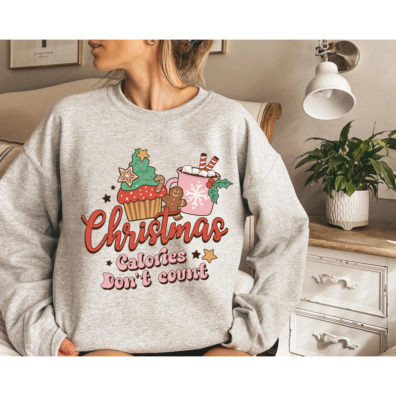 Christmas Calories Don't Count Sweater, Funny Christmas Sweatshirt, Christmas Sweater, Christmas Gift, Holiday Crewneck, Winter Sweater - 2.jpg