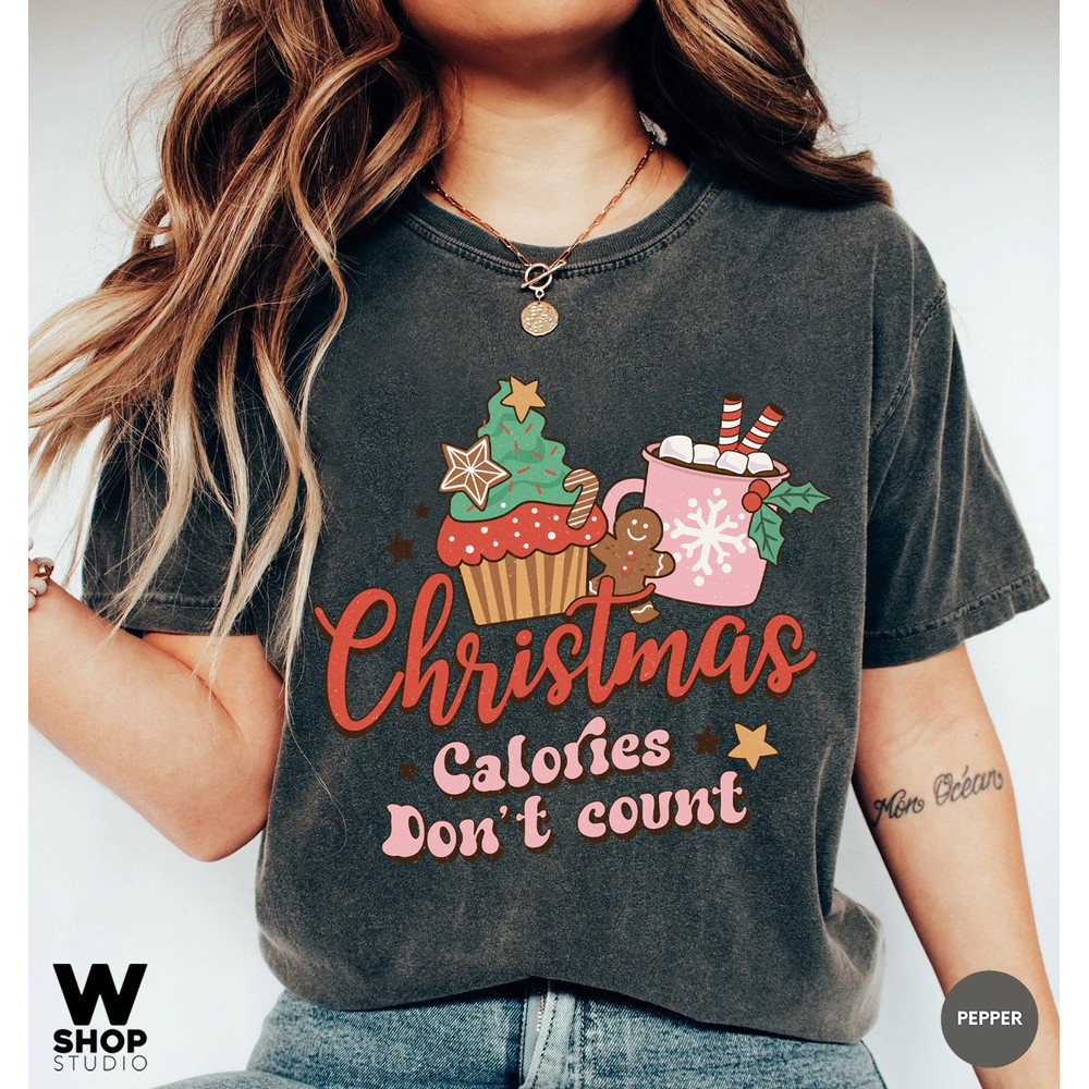 Christmas Calories Don't Count, Retro Christmas, Womens Christmas Top, Festive Tee Shirt, Festive Top, Womens Christmas T-Shirt - 2.jpg