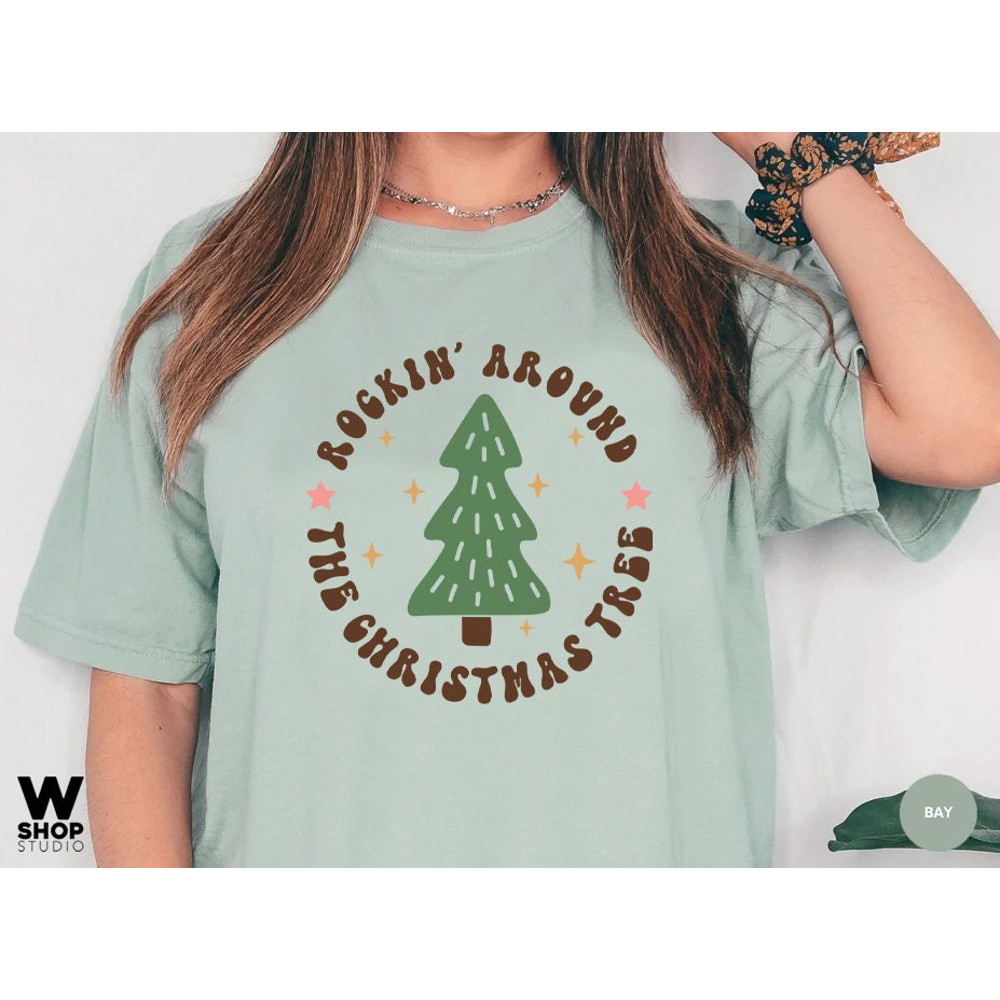 Comfort Colors Christmas Shirt, Rockin Around the Christmas Tree T-shirt Cute Xmas Tee, Funny Holiday Season Shirt, Merry Christmas Crew - 2.jpg
