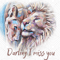 Darling I miss you.png