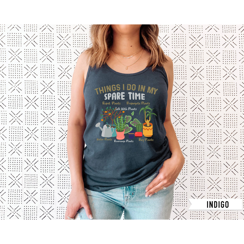 Houseplant Shirt Tank Top, Things I Do In My Spare Time Tank, Plant Lover Gift, Plant Lady, Crazy Plant Lady, Plant Gift, Plant Lover - 1.jpg