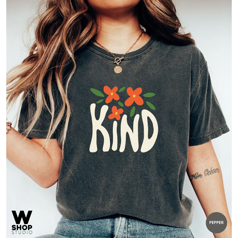 Kind Flower Shirt, Hippie Flower Shirt Aesthetic, Oversized Floral Graphic Tee, Wildflower Shirt, Bohemian T shirt, Boho Gift For Her - 1.jpg