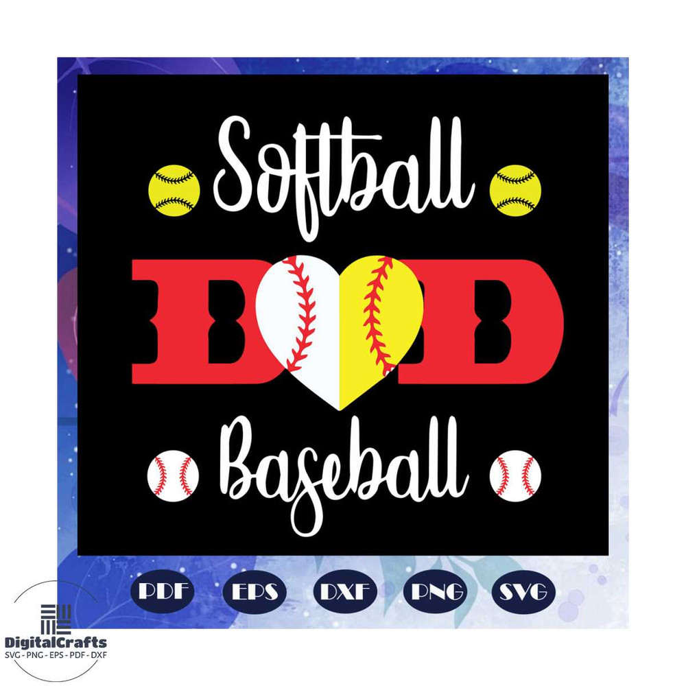 Softball Dad Baseball Svg Fathers Day Svg Sports Svg Softball Svg Softball Mom Svg Softball Lov