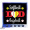 Softball Dad Baseball Svg Fathers Day Svg Sports Svg Softball Svg Softball Mom Svg Softball Lov