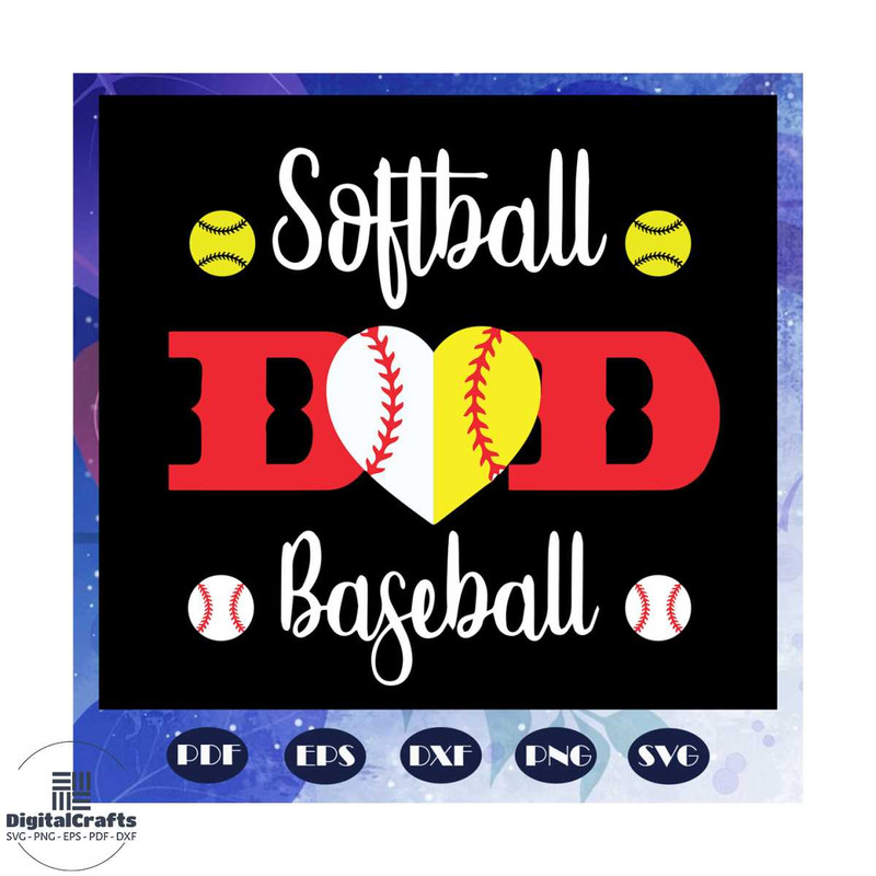Softball Dad Baseball Svg Fathers Day Svg Sports Svg Softball Svg Softball Mom Svg Softball Lov