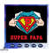 Super Papa Svg Hero Svg Super Hero Svg Super Hero Papa Svg fathers day gift gift for papa fath