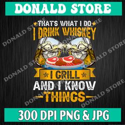 that's what i do i drink and i know things png, drinking png, funny quote png, cricut silhouette cut files, instant