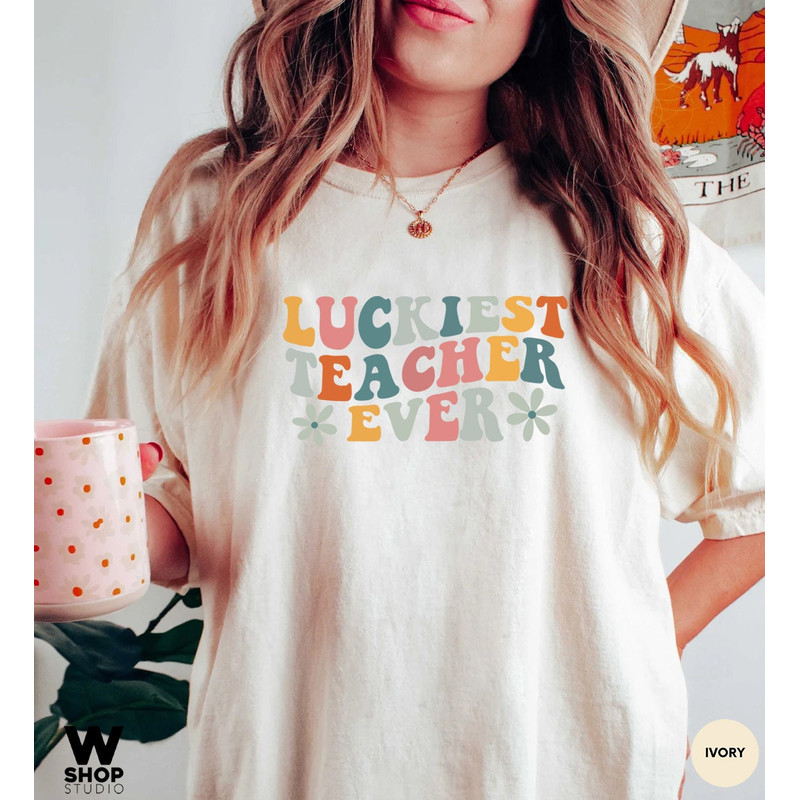 Retro Teacher Shirts, Teacher Appreciation Gift, Teacher Gifts, Oversized Teaching Squad T-shirts, Luckiest Teacher Ever Tee - 2.jpg