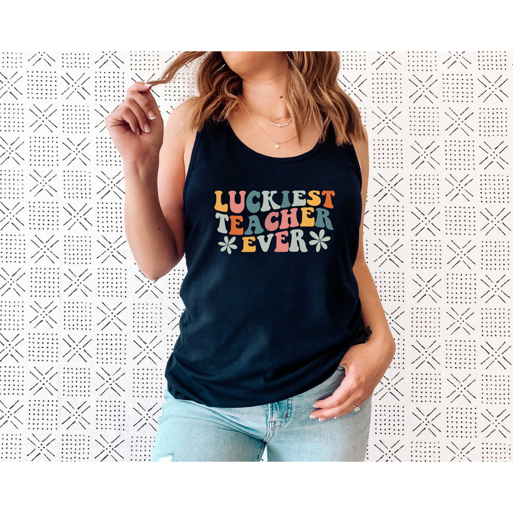Teacher Tank Top Tee, Teacher Appreciation Gift, Teacher Gifts, Teaching Squad Tank Shirt, Luckiest Teacher Ever Tank, Retro Teacher Shirt - 2.jpg