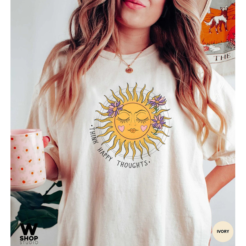Think Happy Thoughts, Sunflower Tee, Wildflower Tshirt, Oversized Boho Shirt, Floral Tshirt, Gift for Women, Ladies Shirts, Best Friend - 2.jpg
