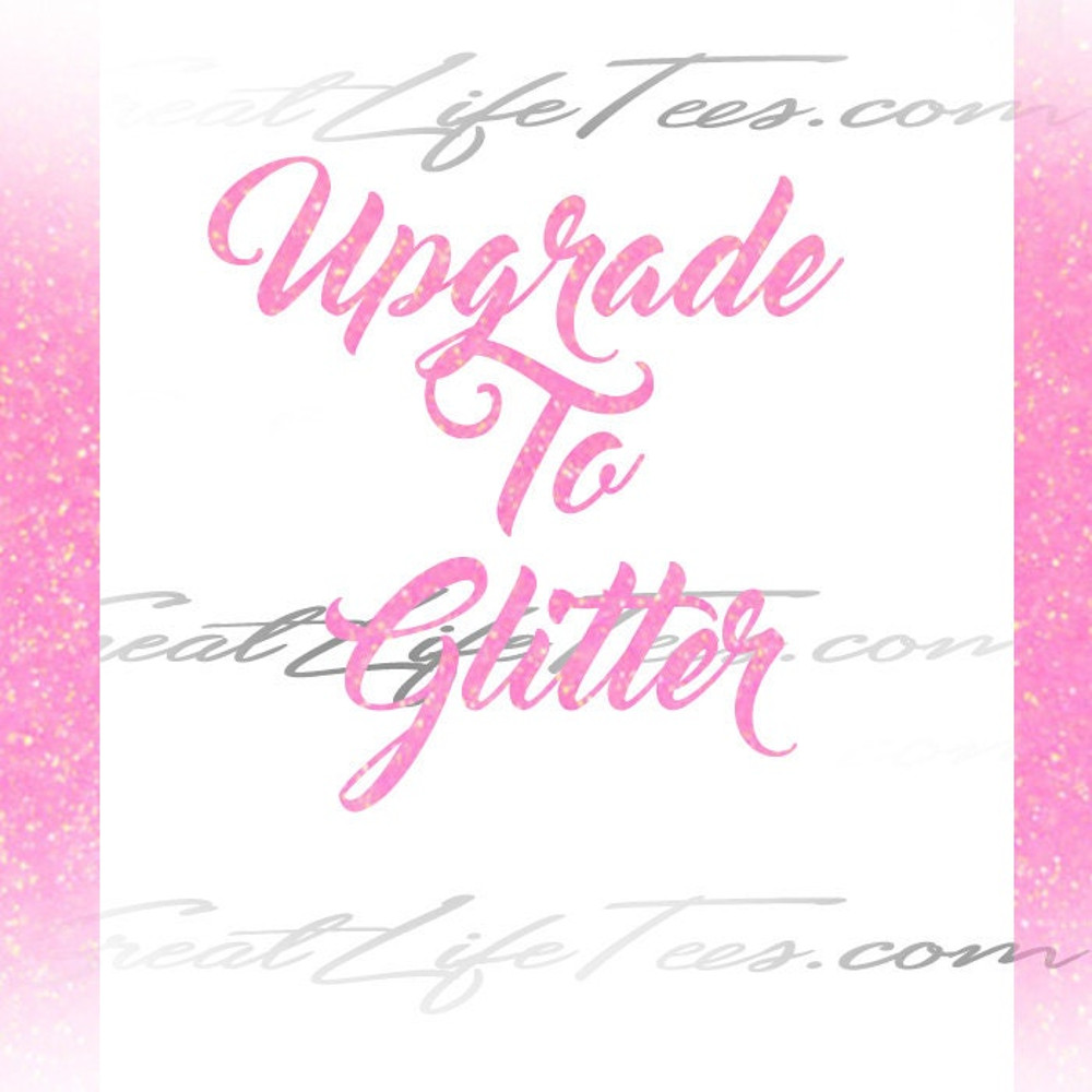 GLITTER UPGRADE - 1.jpg