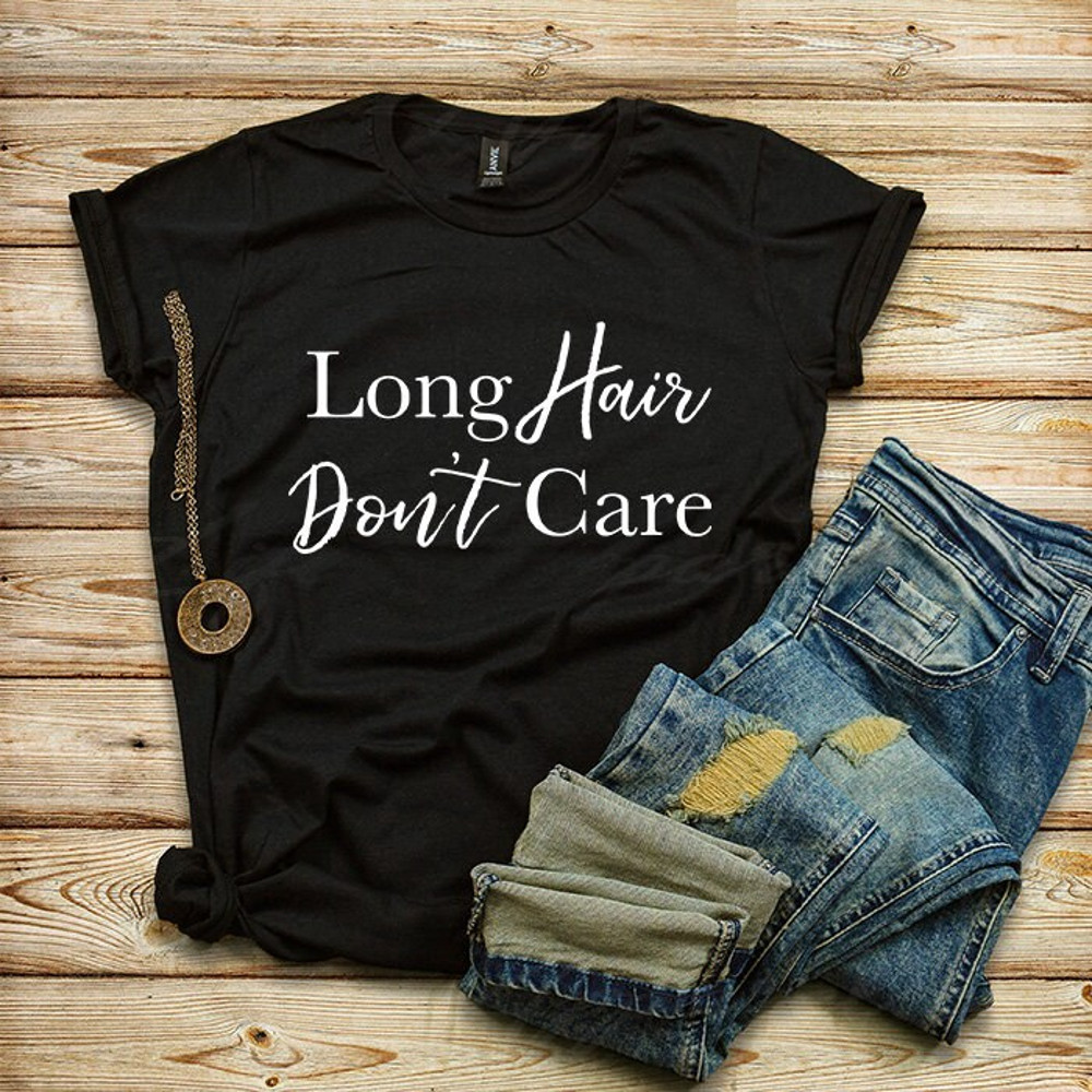 Long hair don't care Tshirt - 1.jpg