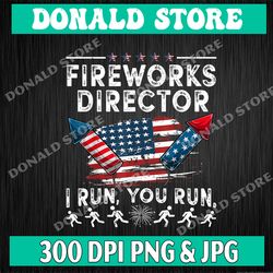 fireworks director png, merica, 4th of july png, if i run you run, america png, patriotic, fourth of july