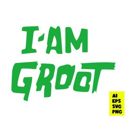 i am groot svg, i am groot font svg, groot svg, green svg, disney svg, png digital file