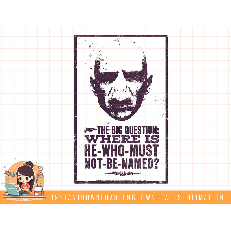 Harry Potter Voldemort Where Is He Who Must Not Be Named png, sublimate, digital download.jpg