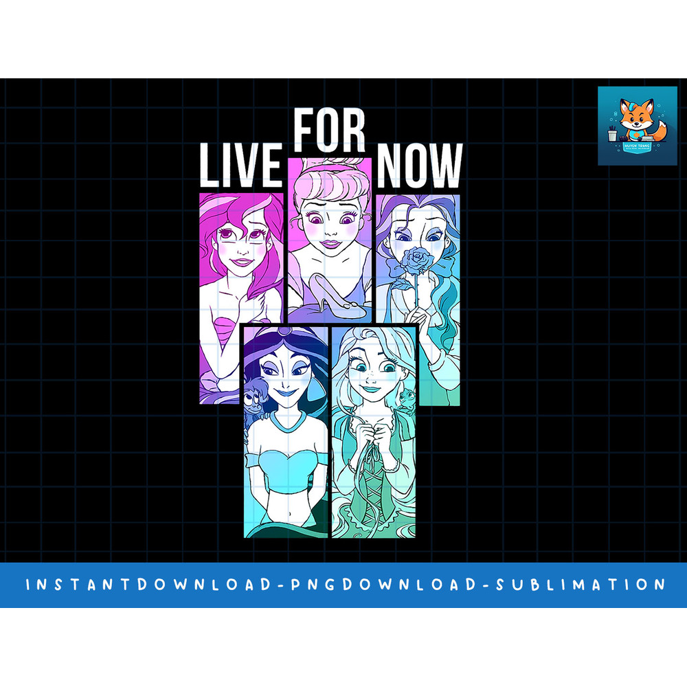 Disney Princess Live For Now Colorful Graphic T-Shirt png, sublimate, digital print.jpg