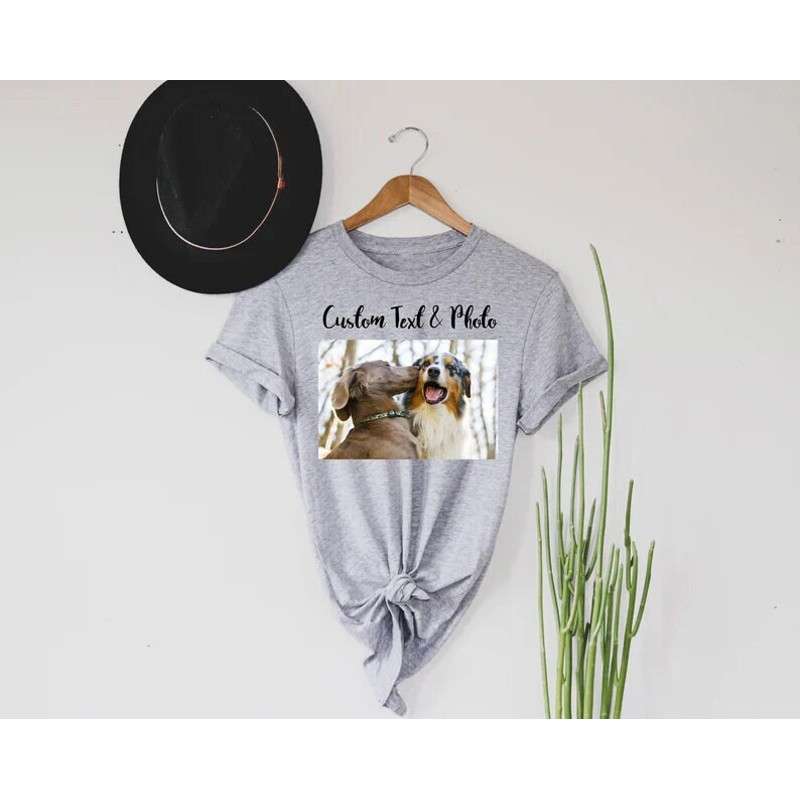 Custom Photo Shirt, Custom text and photo shirt, Custom text shirt, Photo Shirt, Customized Photo Shirt, Make Your Own Shirt, Your Photo - 1.jpg