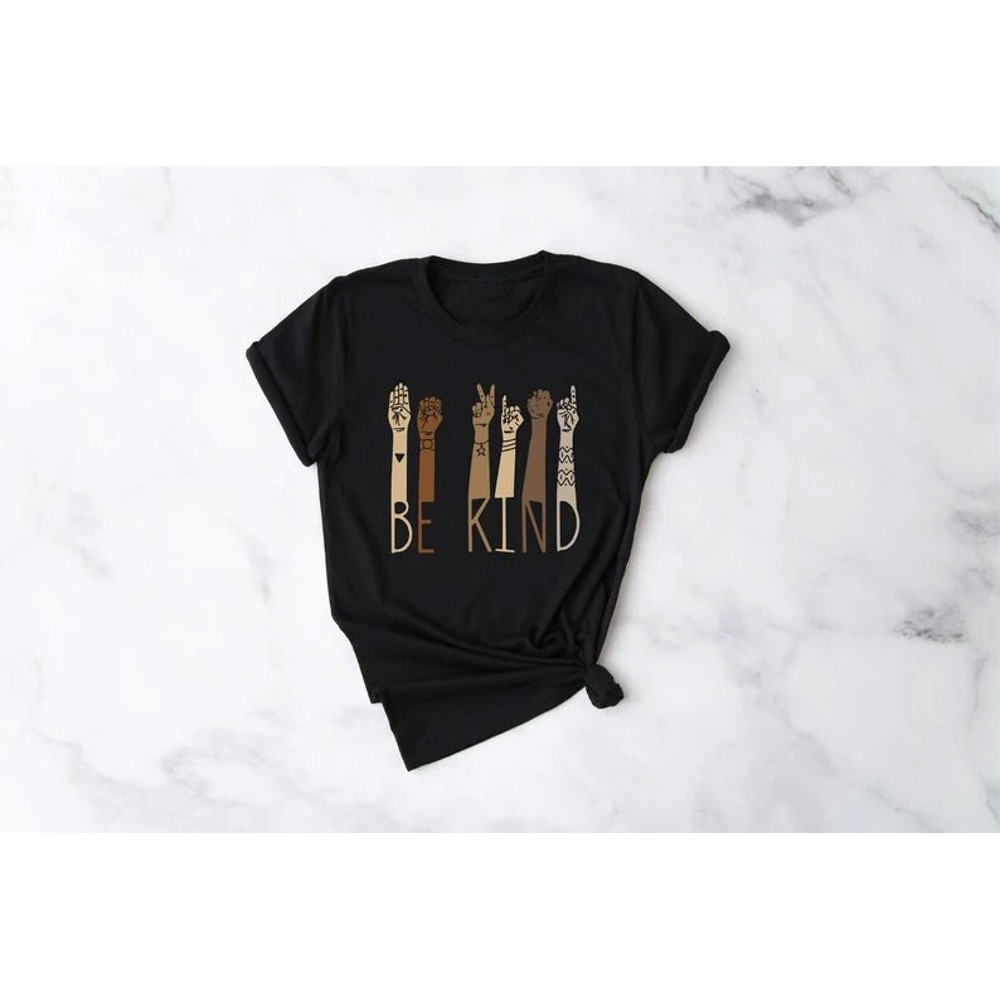 Kindness Shirt, Be Kind Sign Language Shirt, Be Kind Shirt, Teacher Shirt, Anti-Racism Shirt, Love Shirt Sign Language, Teachers Interpreter - 1.jpg