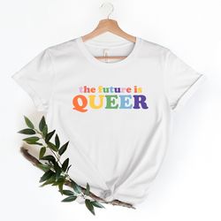 The Future Is Queer Shirt,LGBQT Pride Shirt,Pride Day Celebration,Rainbow Shirt Retro,LGBT Shirts,Queer Outfit,Equality
