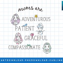 disney princess moms are adventurous patient graceful png, sublimate, digital print