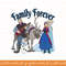 Disney Frozen Family Forever Group Shot png, sublimate, digital download.jpg