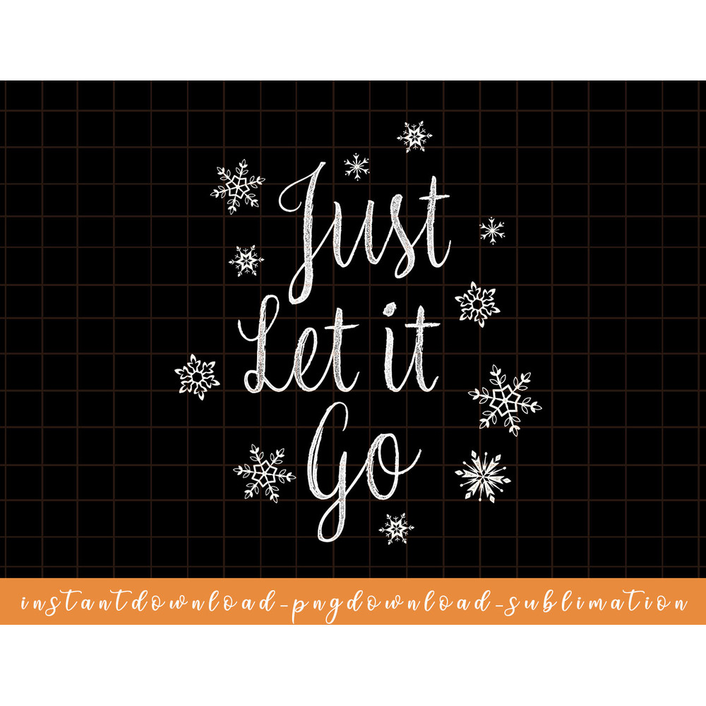 Disney Frozen Just Let It Go Script png, sublimate, digital download.jpg