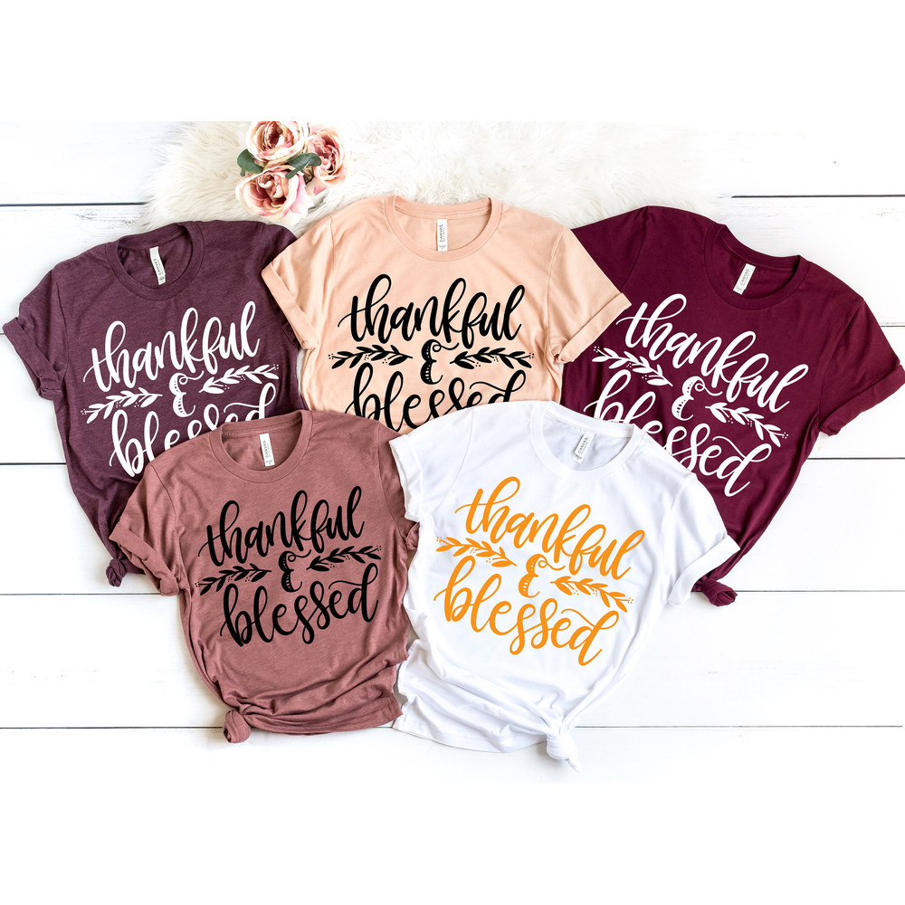 Thankful Blessed Shirt, Thankful, Thanksgiving, Thankful Fall, Fall Shirt, Thankful Family Shirts, Thanksgiving Shirts, Blessed Shirt - 2.jpg