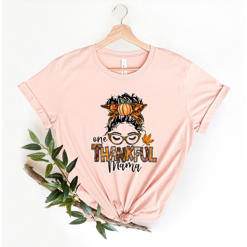 Thankful Mama Shirt, Thanksgiving T-Shirt, Gift For Mama, Gift For Thanksgiving, Thanksgiving Dinner Gift, Fall Shirt, Gift For Mom - 4.jpg