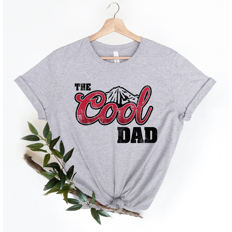 The Cool Dad Shirt, Dad The Legend Shirt, Best Dad Ever Shirt, Fathers Day Shirt, Best Dad Shirt, The Cool Dad Sweatshirt, Gift For Father - 4.jpg