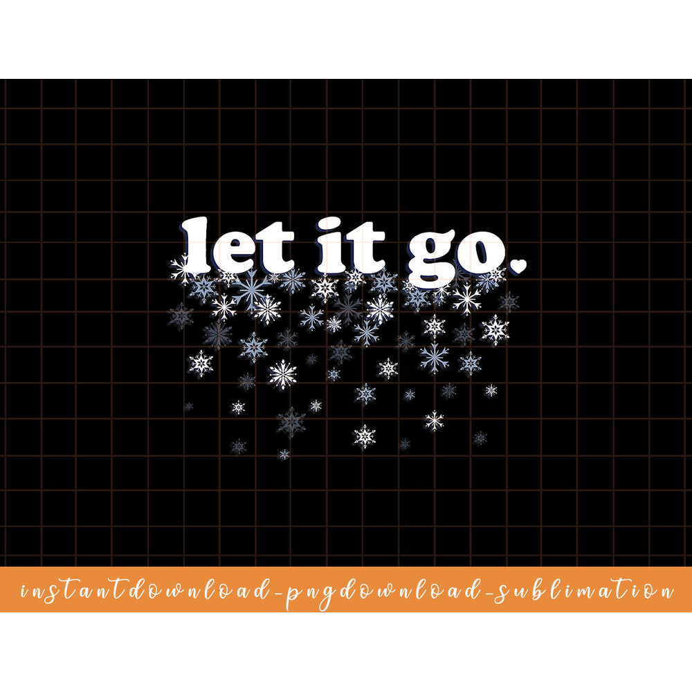 Disney Frozen Let It Go Snowfall Text png, sublimate, digital download.jpg