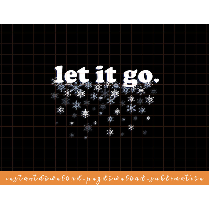 Disney Frozen Let It Go Snowfall Text png, sublimate, digital download.jpg