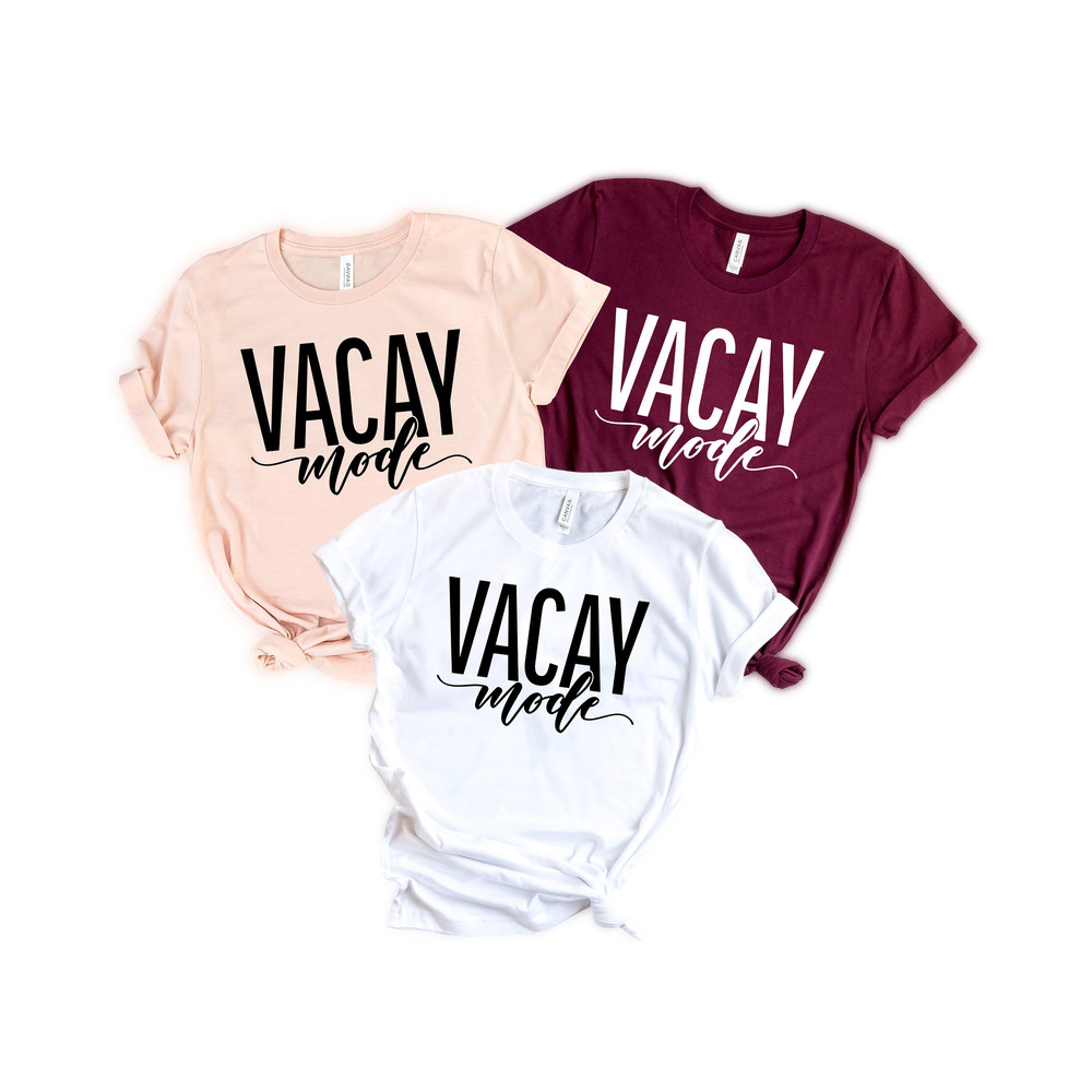 Vacation Shirt, Vacay Mode Shirt, Vacation Shirts for Women, Funny Travel Shirt, Vacay Mode, Vacation Tees,Traveler Gift,Womens Travel Shirt - 1.jpg