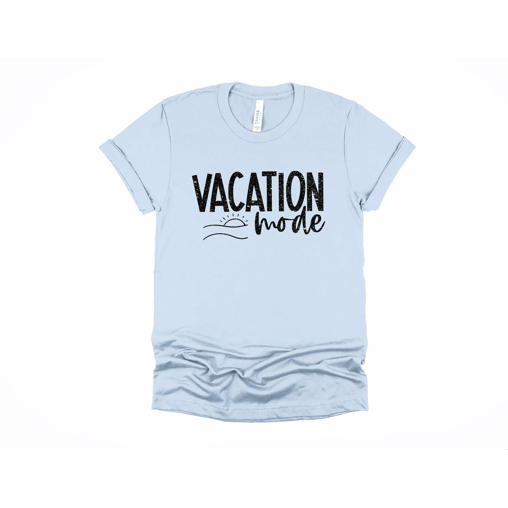 Vacation Shirt, Vacay Mode Shirt, Vacation Shirts for Women, Funny Travel Shirt, Vacay Mode, Vacation Tees,Traveler Gift,Womens Travel Shirt - 3.jpg