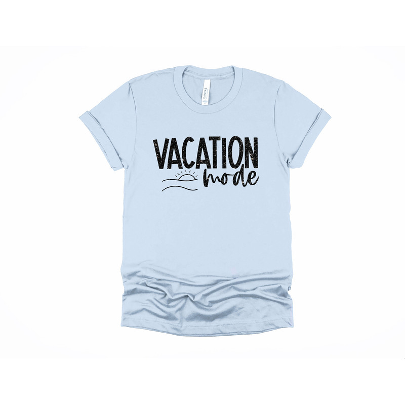 Vacation Shirt, Vacay Mode Shirt, Vacation Shirts for Women, Funny Travel Shirt, Vacay Mode, Vacation Tees,Traveler Gift,Womens Travel Shirt - 3.jpg