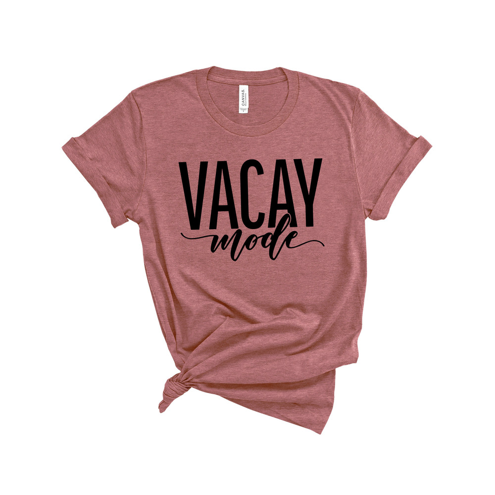 Vacation Shirt, Vacay Mode Shirt, Vacation Shirts for Women, Funny Travel Shirt, Vacay Mode, Vacation Tees,Traveler Gift,Womens Travel Shirt - 3.jpg