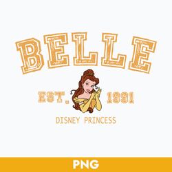 belle est.1991 disney princess png, princess family trip 2023 png, belle princess png digital file