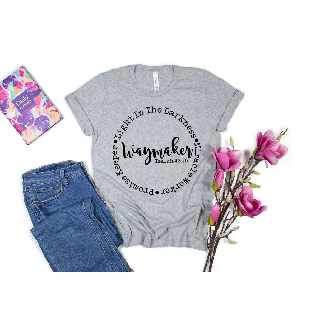 Way Maker Shirt, Miracle Worker Shirt, Promise Keeper Shirt, Faith Shirt, Light in the Darkness Tshirt, Family Matching Shirt, Christian Tee - 2.jpg