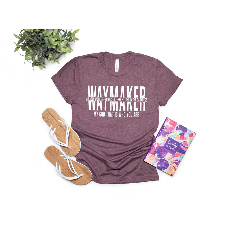 Way Maker Shirt, Miracle Worker Shirt, Promise Keeper Shirt, Faith Shirt, Light in the Darkness Shirt, My God Is Who You Are T, Christian T - 3.jpg