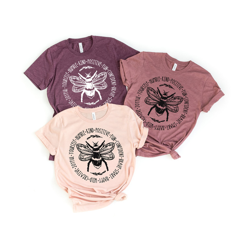 Bee Something Shirt,  Be Kind, Stay Positive, Fun, Confident, Happy, Wild, Joyful Tshirt, Happiness Matter Tee, Women Tshirt, Cute Shirt - 1.jpg