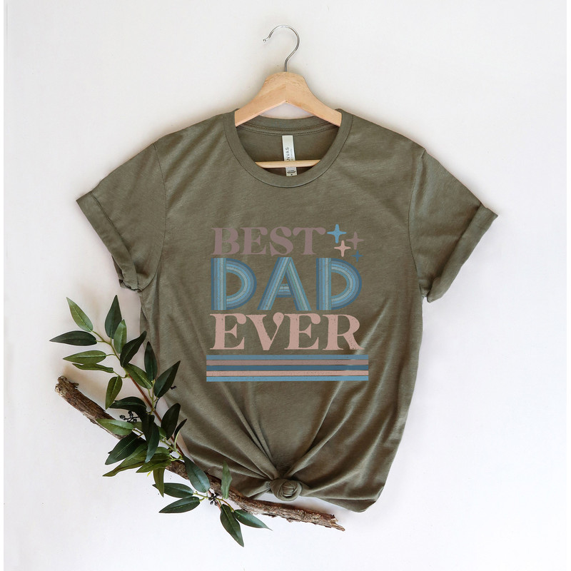 Best Dad Ever Shirt,Best Dad Shirt,Dad Jokes Shirt,New Dad Shirt,Dad Shirt,Daddy Shirt,Father's Day Shirt,Best Dad shirt,Gift for Dad - 5.jpg