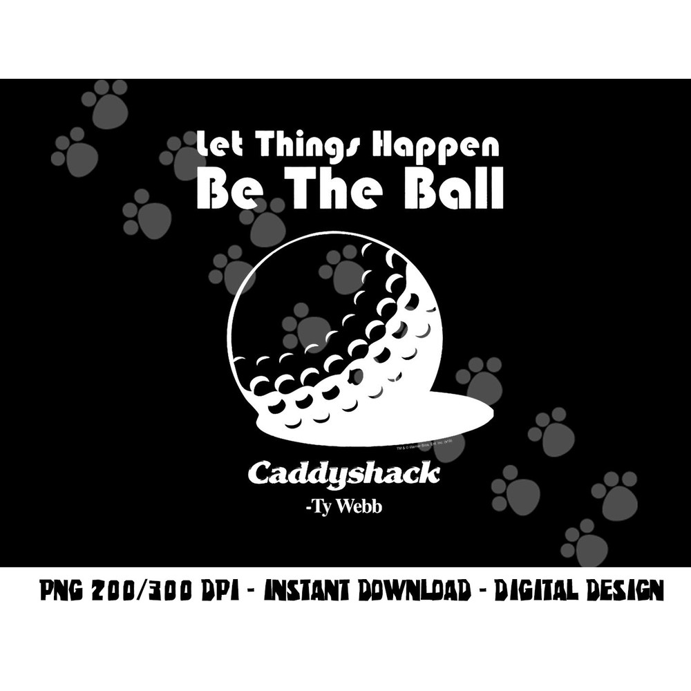 Caddyshack Ball png, sublimation .jpg