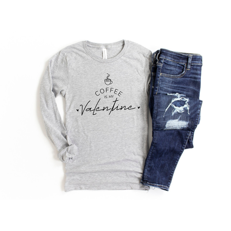 Coffee Is My Valentine Shirt, anti Valentine's Day , coffee lover shirt, what day is valentines day, when valentines day, Coffee Lover Gift - 5.jpg