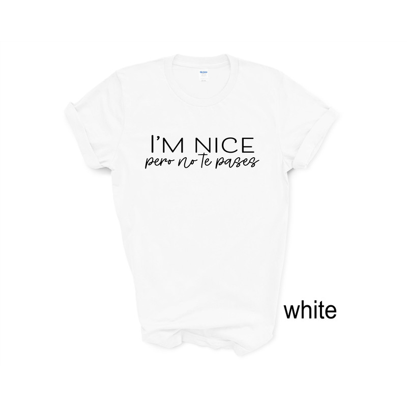 IM NICE PERO NO TE PASES WHITE.png