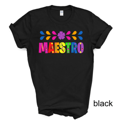 maestro teacher t-shirt