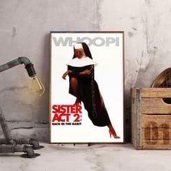 sister act poster, sister act wall art, movie decoration, movie wall art, movie decoration, movie poster