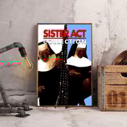 sister act wall art, sister act poster, movie decoration, movie wall art, movie decoration, movie poster