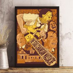 the texas chain saw massacre poster, the texas chain saw massacre wall art, movie poster, movie decoration