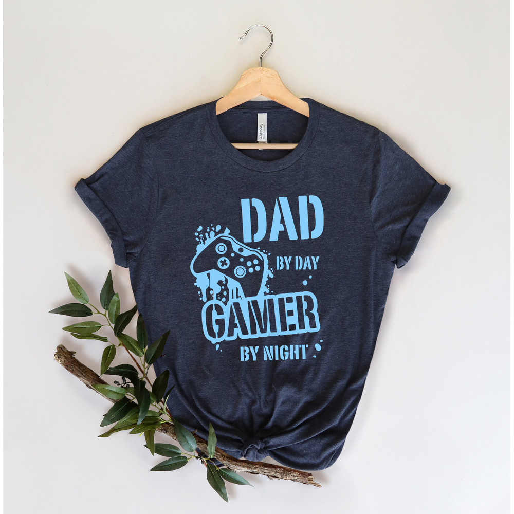 Dad by Day, Gamer by Night Shirt,Gift for Grandpa Shirt,New Dad Shirt,Dad Shirt,Daddy Shirt,Father's Day Shirt,Best Dad shirt,Gift for Dad - 1.jpg